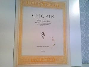 Bild des Verkufers fr Chopin - Zwei Mazurkas. Piano Edition Schott. B-Dur / Si bemol majeur / B flat major a- Moll / la mineur / a minor. zum Verkauf von ABC Versand e.K.