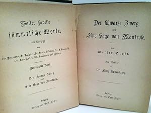 Walter Scotts sämmtliche Werke - Der schwarze Zwerg und Eine Sage von Montrose.