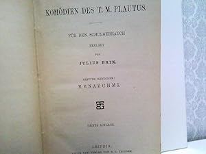 Ausgewählte Komödien des T. Maccius Plautus.Erstes Bändchen: Trinummus, vierte Aufl. umgearbeitet...
