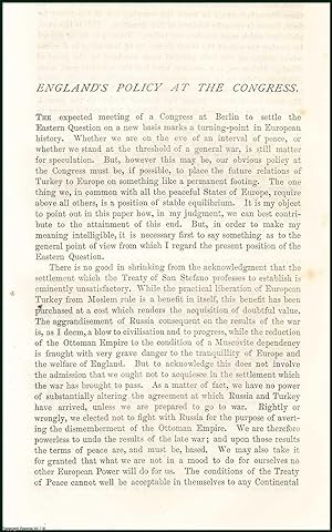 Seller image for England's Policy at The Congress of Berlin. An uncommon original article from the Nineteenth Century Magazine, 1878. for sale by Cosmo Books
