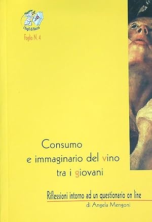 Immagine del venditore per Consumo e immaginario del vino tra i giovani venduto da Librodifaccia