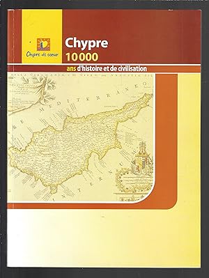Chypre 10000 ans d'histoire et de civilisation