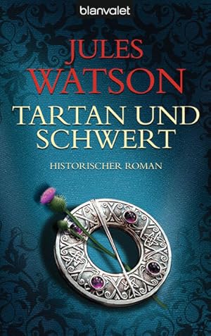 Image du vendeur pour Tartan und Schwert: Historischer Roman mis en vente par Gerald Wollermann