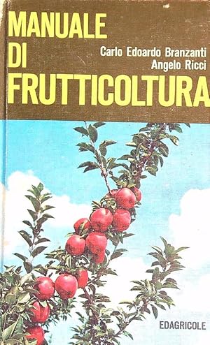 Bild des Verkufers fr Manuale di frutticoltura zum Verkauf von Librodifaccia