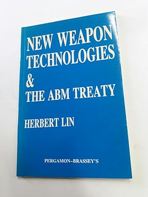 Seller image for New Weapon Technologies and the ABM Treaty. for sale by Plurabelle Books Ltd