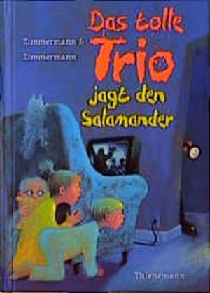 Seller image for Das tolle Trio jagt den Salamander for sale by Gerald Wollermann