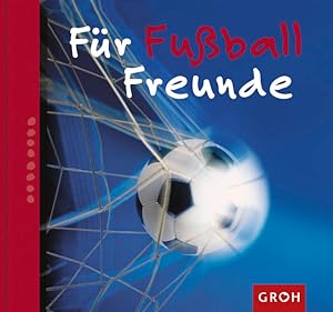 Für Fußballfreunde