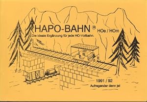 HAPO-BAHN. H0e /H0m. Die ideale Ergänzung zu jeder H0-Vollbahn. Katalog 1991/92.