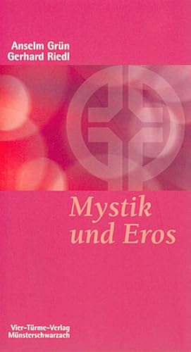 Image du vendeur pour Mystik und Eros. Mnsterschwarzacher Kleinschriften Band 76 mis en vente par Gerald Wollermann
