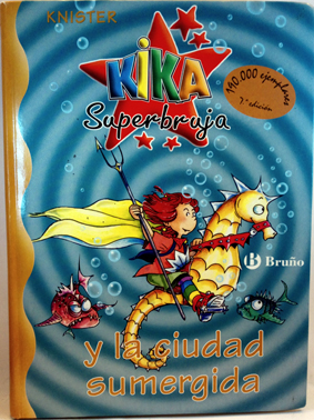 KIKA SUPERBRUJA Y LA CIUDAD SUMERGIDA