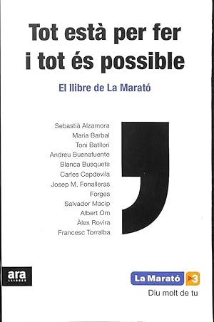 Imagen del vendedor de TOT EST PER FER I TOT S POSSIBLE (CATALN). EL LLIBRE DE LA MARAT 2012 a la venta por Librera Smile Books