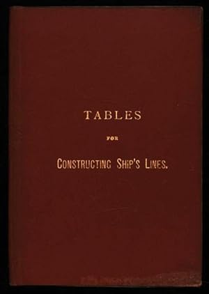 Tables for Constructing Ship's Lines