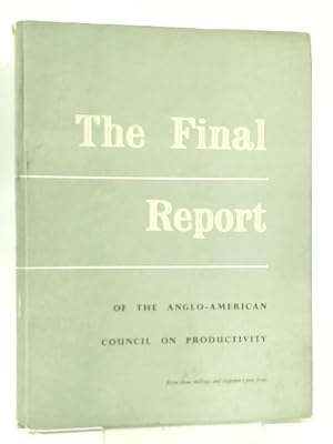 Seller image for Final Report Of The Council (Productivity Reports Series) for sale by World of Rare Books