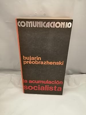 Seller image for La acumulacin socialista for sale by Libros Angulo