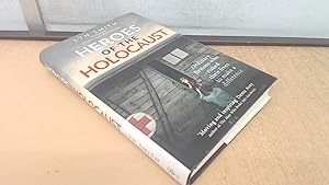Seller image for Heroes of the Holocaust: Ordinary Britons who risked their lives to make a difference for sale by BoundlessBookstore