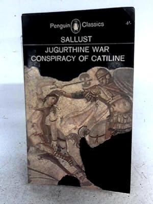 Seller image for The Jugurthine War: The Conspiracy of Catiline for sale by World of Rare Books