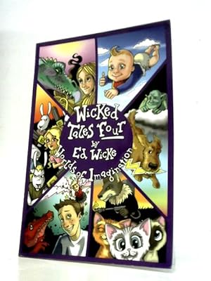 Bild des Verkufers fr Wicked Tales Four: Worlds of Imagination zum Verkauf von World of Rare Books