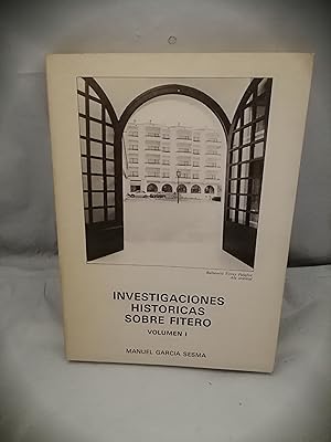 Seller image for Investigaciones histricas sobre Fitero (Navarra), Vol. 1 (SOLO VOLUMEN 1) for sale by Libros Angulo