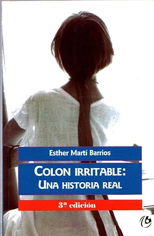 Imagen del vendedor de COLON IRRITABLE: UNA HISTORIA REAL a la venta por LLIBRERIA TECNICA