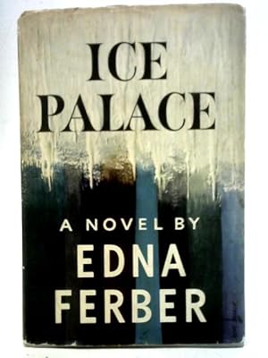 Bild des Verkufers fr Ice Palace zum Verkauf von World of Rare Books