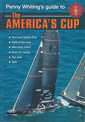 Bild des Verkufers fr The America's Cup: Penny Whiting's Guide for Beginners zum Verkauf von WeBuyBooks