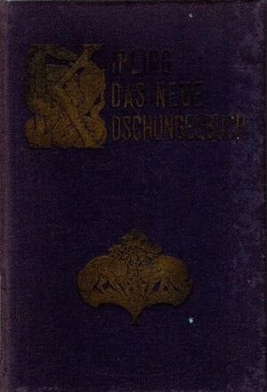 Das neue Dschungelbuch. Mit den Original-Zeichnungen von Lockwood Kipling und sämtlichen Gedichten.