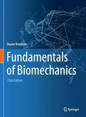 Seller image for Fundamentals of Biomechanics by Knudson, Duane [Hardcover ] for sale by booksXpress