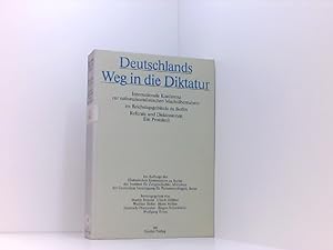 Deutschlands Weg in die Diktatur
