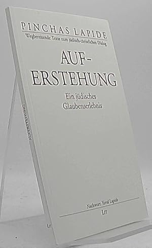 Bild des Verkufers fr Auferstehung : ein jdisches Glaubenserlebnis. Lapide, Pinchas: Wegbereitende Texte zum jdisch-christlichen Dialog ; Bd. 1 zum Verkauf von Antiquariat Unterberger