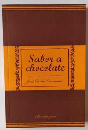 Seller image for Sabor a chocolate for sale by La Leona LibreRa