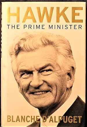 Hawke: The Prime Minister