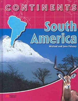 Seller image for Continents: South America (Continents - Macmillan Library) for sale by WeBuyBooks