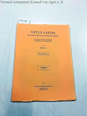 Bild des Verkufers fr Vetus Latina - Die Reste der Altlateinischen Bibel 6/2 Esra I Nach Petrus sabatier neu gesammelt und herausgegeben von der Erzabtei Beuron unter der Leitung von Roger Gryson zum Verkauf von Versand-Antiquariat Konrad von Agris e.K.