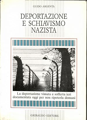 Seller image for Deportazione e schiavismo nazista for sale by Librora