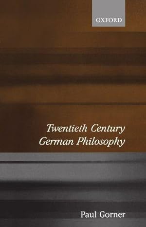 Bild des Verkufers fr Twentieth Century German Philosophy zum Verkauf von WeBuyBooks