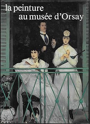 Imagen del vendedor de La peinture au muse d'Orsay. a la venta por Librairie Seigneur