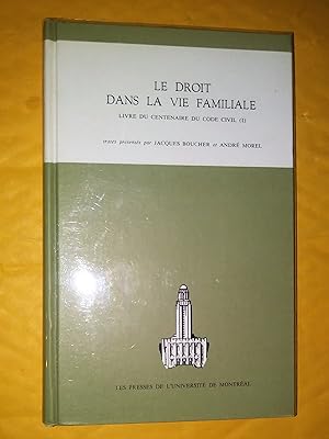 Livre du centenaire du code civil: I- Le droit dans la vie familiale, II- Le droit dans la vie éc...