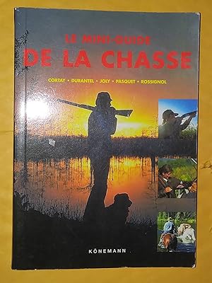 Le mini-guide de la chasse