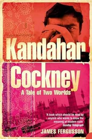 Immagine del venditore per Kandahar Cockney : A Tale of Two Worlds venduto da GreatBookPrices