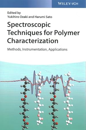 Bild des Verkufers fr Spectroscopic Techniques for Polymer Characterization : Methods, Instrumentation, Applications zum Verkauf von GreatBookPrices