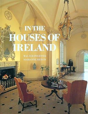 Seller image for In the Houses of Ireland for sale by Miliardi di Parole