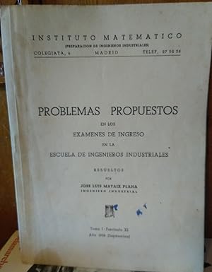 PROBLEMAS PROPUESTOS EN LOS EXÁMENES DE INGRESO EN LA ESCUELA DE INGENIEROS DE MINAS Resueltos po...