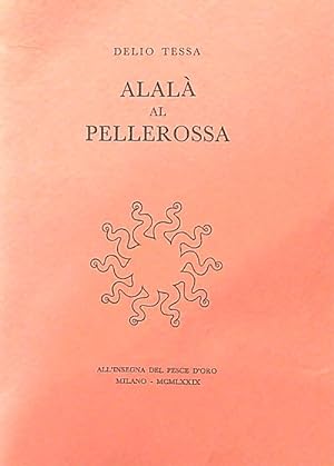 Seller image for Alala' al Pellerossa for sale by Miliardi di Parole