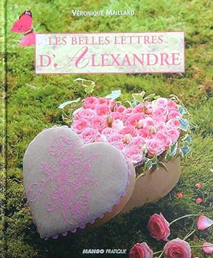 Seller image for Les belles lettres d'Alexandre for sale by Miliardi di Parole