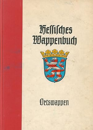 Bild des Verkufers fr Hessisches Ortswappenbuch. Doppelband 1 und 2. Bearbeitet im Auftrage des Staatsarchivs Wiesbaden von den Staatsarchivrten Dr. Karl E. Demandt (fr Hessen) und Dr. Otto Renthoff (fr Nassau). zum Verkauf von Antiquariat Lenzen