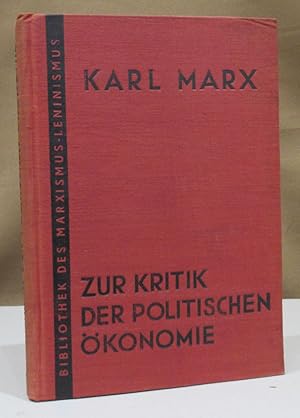 Zur Kritik der politischen Ökonomie. Erstes Heft. Volksausgabe. Besorgt vom Marx-Engels-Lenin-Ins...