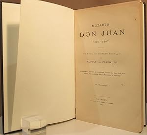 Mozart's Don Juan. 1787 - 1887. Ein Beitrag zur Geschichte dieser Oper. Hrsg. anlässlich der 100j...