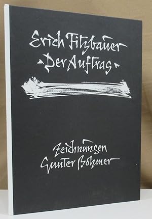Der Auftrag. Erzählung. Zeichnungen von Gunter Böhmer.
