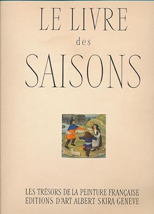 Seller image for Le livre des saisons for sale by LIBRAIRIE GIL-ARTGIL SARL