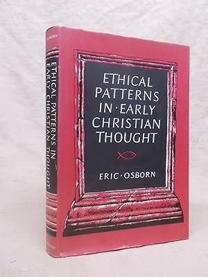 Immagine del venditore per ETHICAL PATTERNS IN EARLY CHRISTIAN THOUGHT venduto da Gage Postal Books